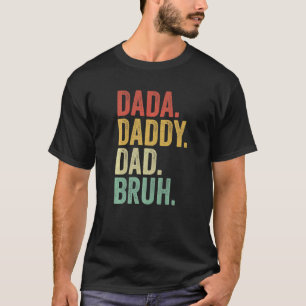 Mens Dada Daddy Dad Bruh  Father's Day Dad Vintage T-Shirt