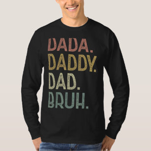 Mens Dada Daddy Dad Bruh For Dad Men Father' T-Shirt