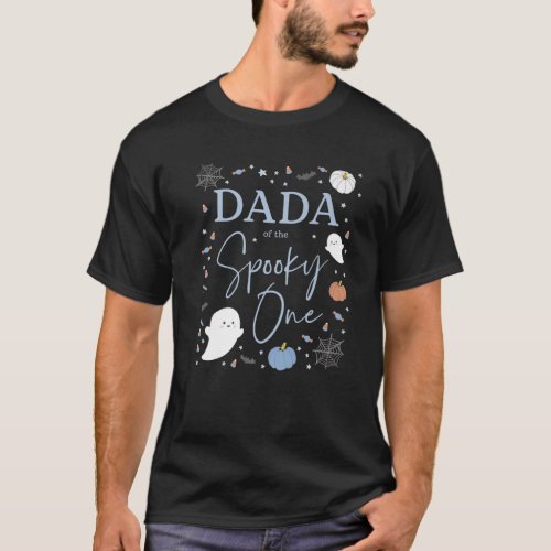 Mens Dada Of The Spooky One First Birthday Blue Bo T_Shirt
