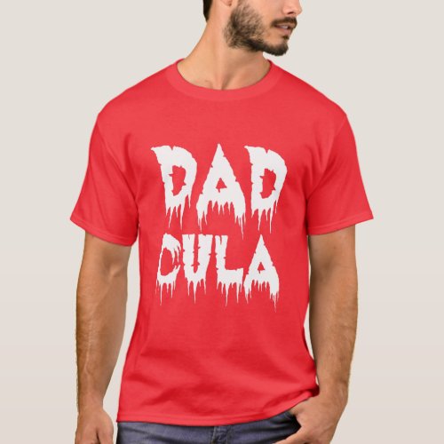 Mens Dadcula Halloween Dad Family Matching Costume T_Shirt
