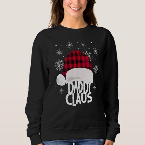 Mens Daddy Claus Christmas Buffalo Plaid Santa Hat Sweatshirt