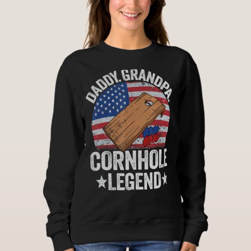 Mens Daddy Grandpa Cornhole Legend Dad Corn Hole U Sweatshirt