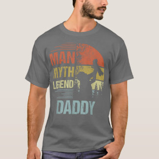 Mens Daddy Myth Legend  For Mens & Dad Funny Fathe T-Shirt