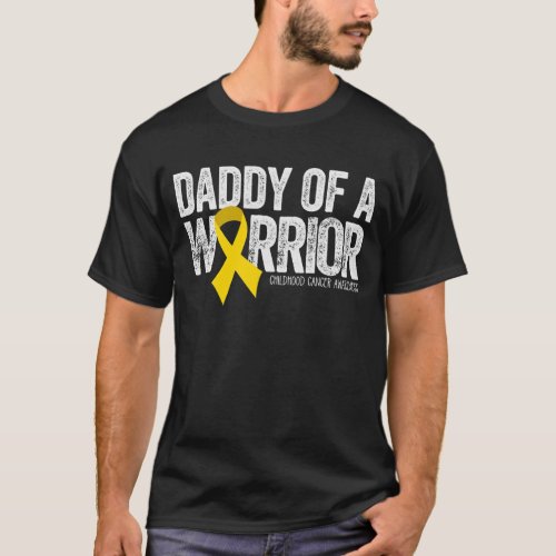 Mens Daddy of a Warrior Childhood Cancer Dad T_Shirt