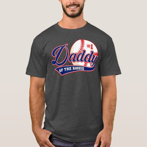 Mens Daddy of Rookie of Year 1st Birthday Baseball T_Shirt