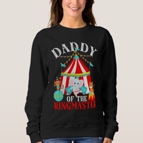 Mens Daddy Of The Ringmaster Kids Carnival Party B Sweatshirt