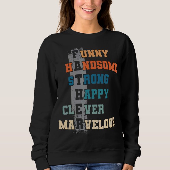 Mens Daddy Papa Fatherhood Best Dad Ever Fathers D Sweatshirt (Front)