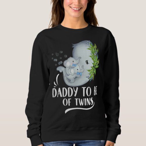 Mens Daddy To Be Of Twins Twin Baby Boys Elephant  Sweatshirt