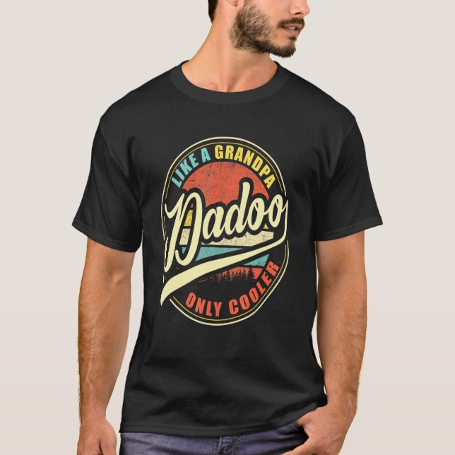 Mens Dadoo Like A Grandpa Only Cooler T-Shirt (Front)
