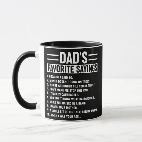 Mens Dads Favorite Sayings Funny Fathers Day Mug