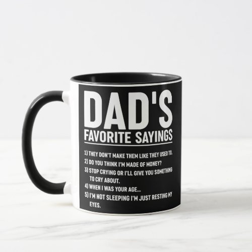 Mens Dads Favorite Sayings Funny Fathers Day Mug