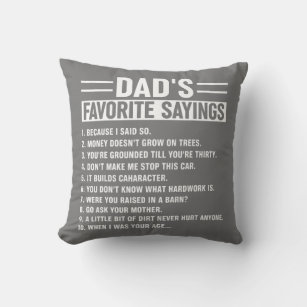 Mens Dad's Favorite Sayings Funny Fathers Day Throw Pillow