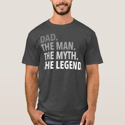 Mens DadThe Man The Myth The Legend TDad Father  T_Shirt