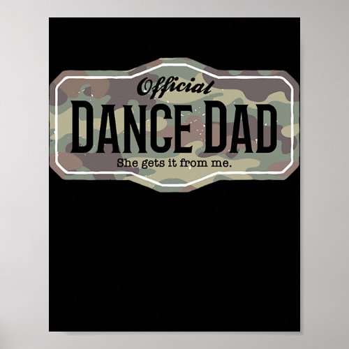 Mens Dance Dad Funny Dancer Father Joke Camo  Poster