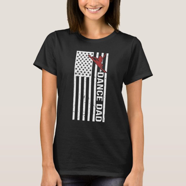 Mens Dance Dad US Flag Dancing Father Of A Dancer  T-Shirt (Front)