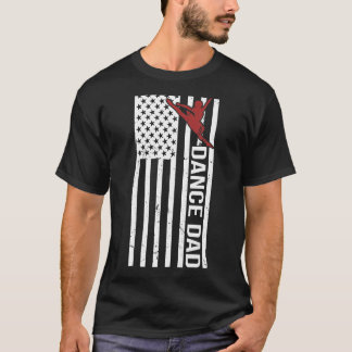 Mens Dance Dad US Flag Dancing Father Of A Dancer  T-Shirt