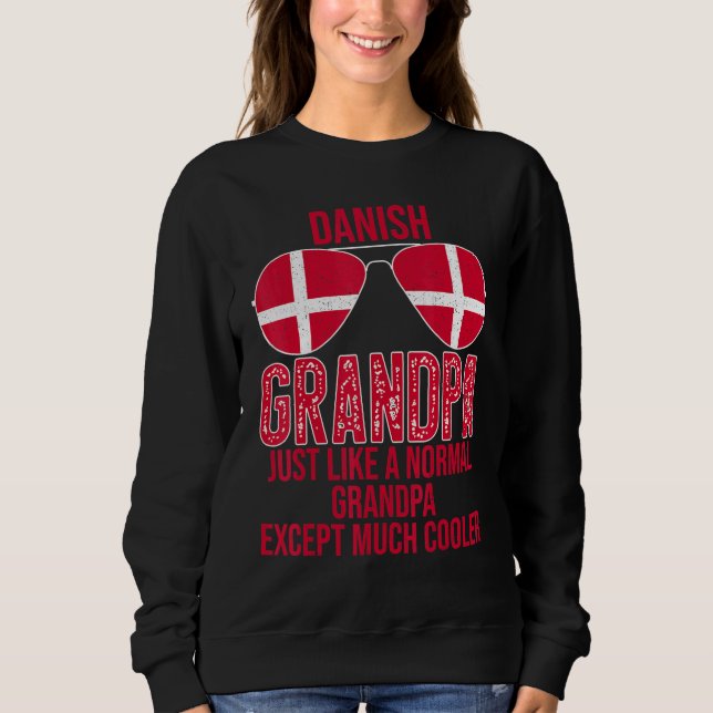 Mens Danish Grandpa Denmark Flag Sunglasses Father Sweatshirt (Front)