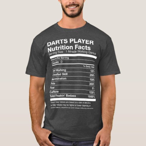 Mens Darts Player Nutrition Facts Funny T_Shirt
