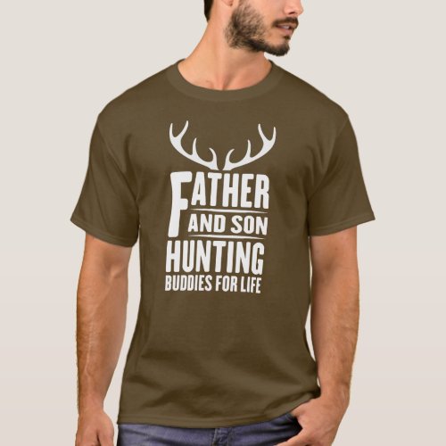 Mens Deer Hunter Father And Son Hunting Buddies T_Shirt