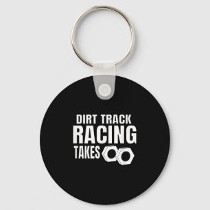 Mens Dirt Track Racing Funny Race Quote Sprint Car Keychain