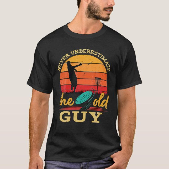 Mens Disc Golf Never Underestimate The Old Guy Ret T-Shirt (Front)