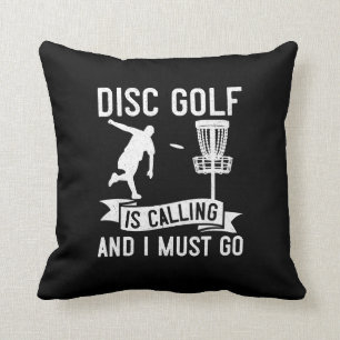 Mens Disk Golf is calling Funny Frolf Gift for Dis Throw Pillow