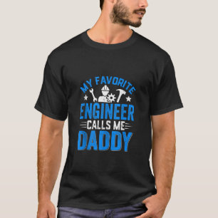 Mens Distressed Men My Favorite Engineer Calls Me T-Shirt