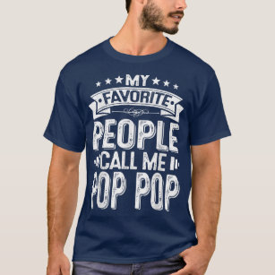 Mens Distressed My Favorite People Call Me Pop Pop T-Shirt