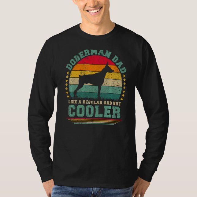 Mens Doberman Dad Like A Regular Dad But Cooler Fa T-Shirt (Front)