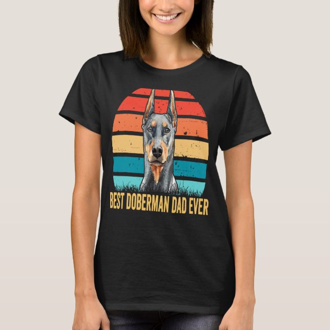 Mens Doberman Dog Dad Best Doberman Dad Ever Fathe T-Shirt (Front)