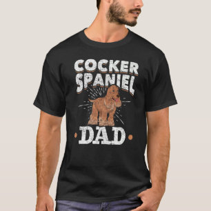 Mens Dog Cocker Spaniel Dad Fathers Day Pet Cocke T-Shirt