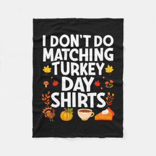 Mens don't do matching turkey day couple fleece blanket