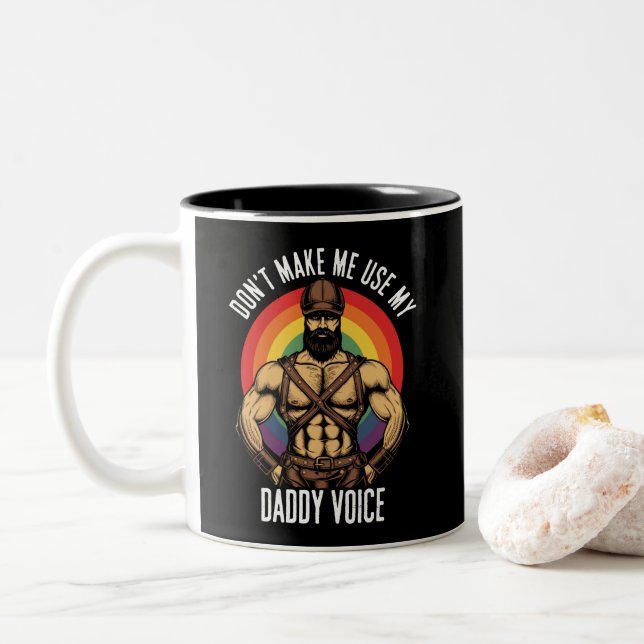 Mens Don't Make Me Use My Daddy Voice Gay Bear  Two-Tone Coffee Mug (With Donut)
