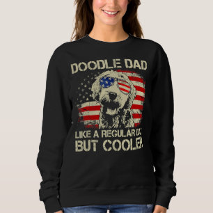 Mens Doodle Dad Goldendoodle Regular Dad But Coole Sweatshirt