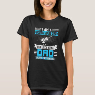 Mens Double Bass Dad Instrumental Musician Music T-Shirt