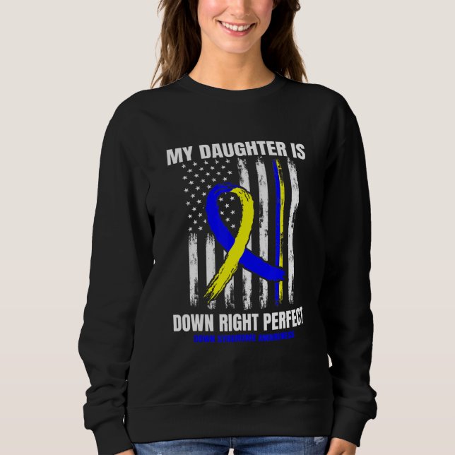 Mens Down Syndrome Awareness Daughter Mom Dad Amer Sweatshirt (Front)