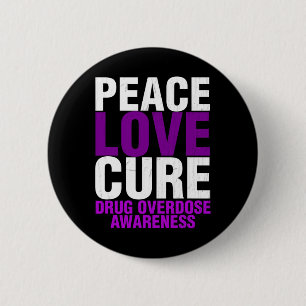 Mens Drug Overdose Awareness Peace Love Cure End A Button