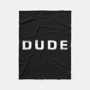 Mens Dude Shirt Funny Quote Vintage Graphic Mens Fleece Blanket