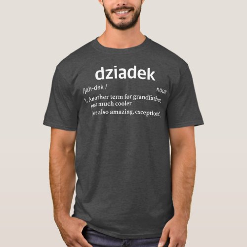 Mens Dziadek T s Grandpa s Grandfather in Polish T_Shirt