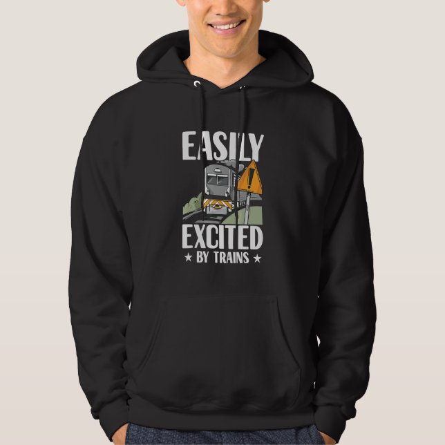 Mens Easily Excited By Trains  Train Driver Humor  Hoodie (Front)