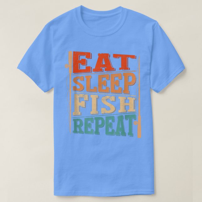 Mens Eat Sleep Fish Repeat, Fishing Fisherman 2475 T-Shirt (Design Front)