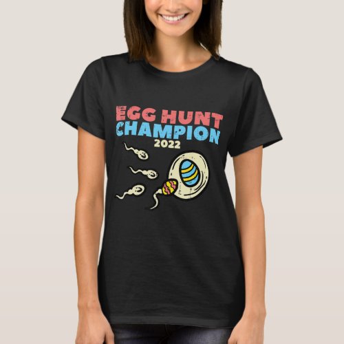 Mens Egg Hunt Champion 2022 Easter Pregnancy Annou T_Shirt
