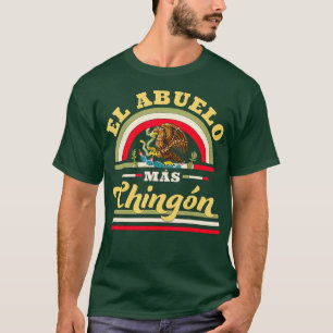 Mens El Abuelo Mas Chingon Funny Mexican Flag T-Shirt