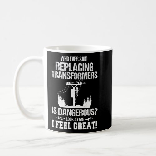 Mens Electrician lineman I feel great Premium  Coffee Mug