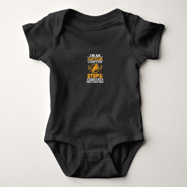 Mens Electricians Funny Im An Electrician I Can't Baby Bodysuit (Front)