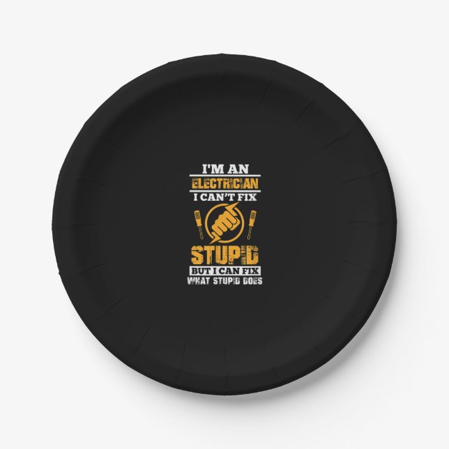 Mens Electricians Funny Im An Electrician I Can't Paper Plates (Front)