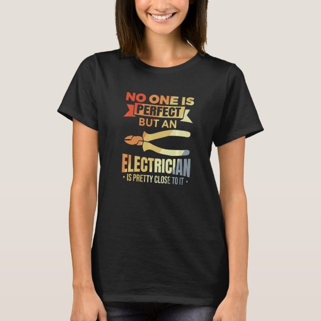 Mens  Electronics Technician Joke for Electricians T-Shirt (Front)