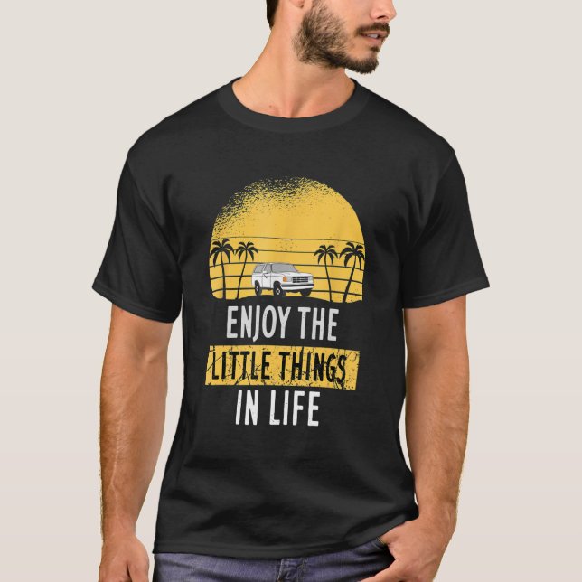 Mens Enjoy The Little Things In Life Sayings T-Shirt (Front)