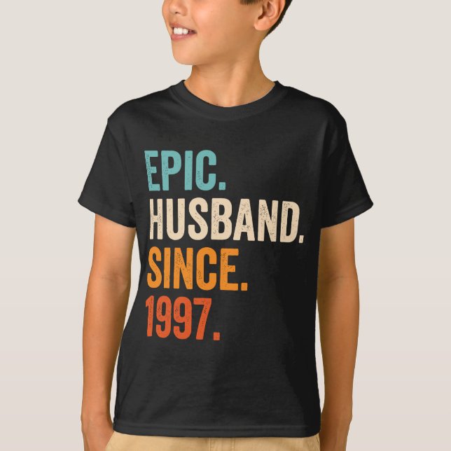 Mens Epic Husband Since 1997  25th wedding anniver T-Shirt (Front)