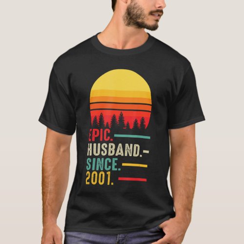 Mens Epic Husband Since 2001 Happy Anniversary T_Shirt